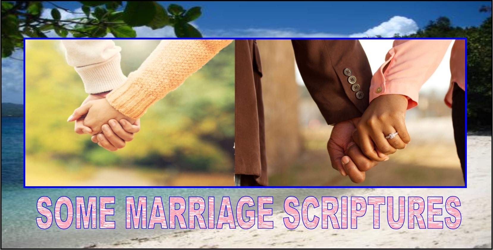SOME MARRIAGE SCRIPTURES WEBSITE HEADER 5-12-2021