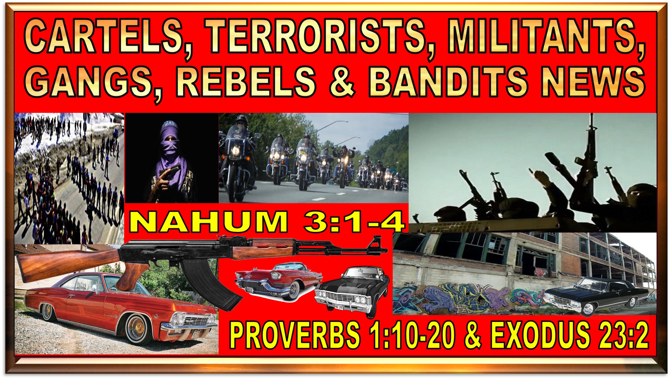 CARTELS, TERRORISTS, MILITANTS, GANGS, REBELS, & BANDITS NEWS WEBSITE HEADER 5-19-2025