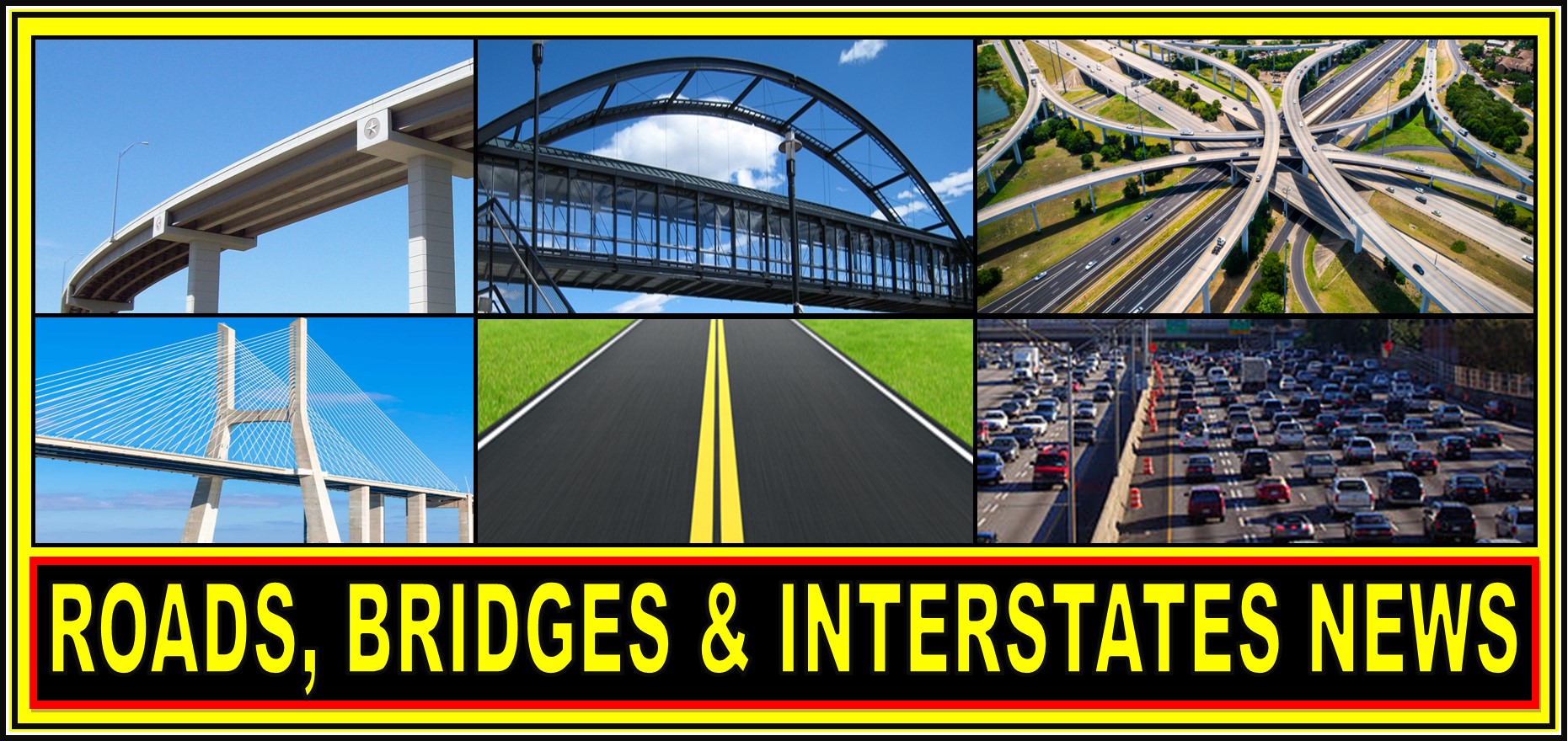 ROADS, BRIDGES, INTERSTATES NEWS WEBSITE HEADER 6-16-2025